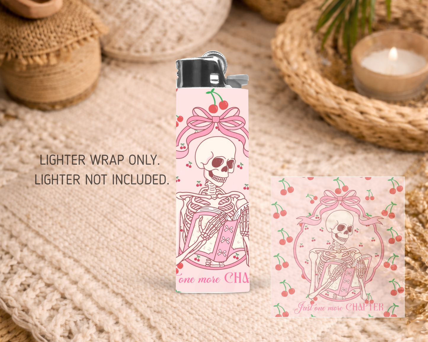 BIC Lighter Wrap #27 - Just One More Chapter