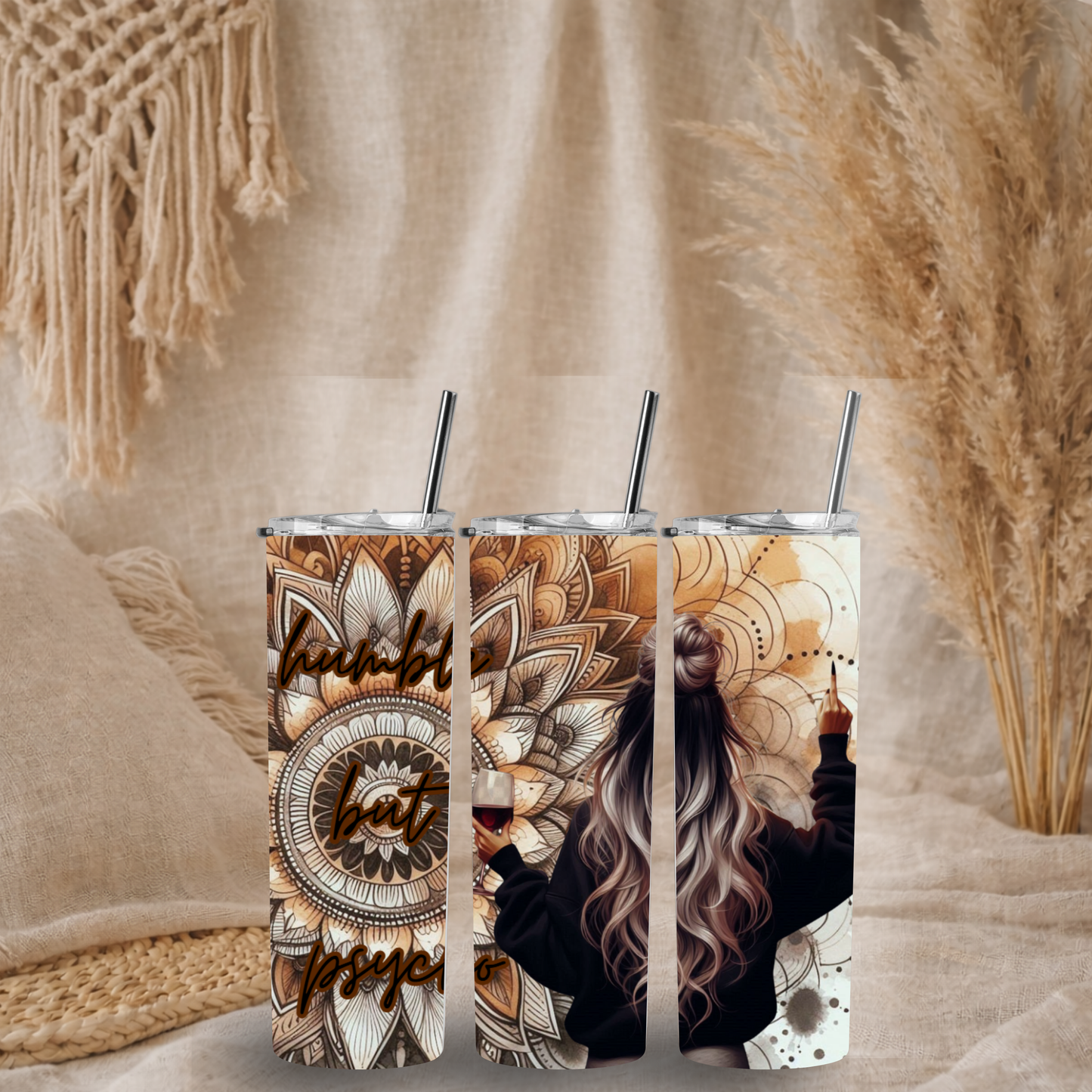 Humble But Psycho - 20oz Tumbler