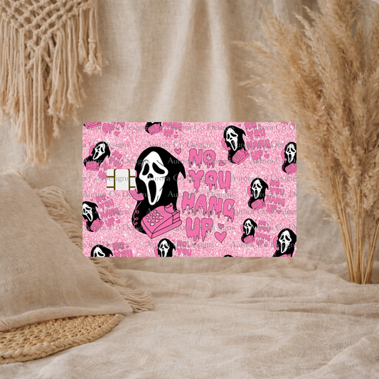 Bank Card Wrap - Ghostface, No You Hang Up