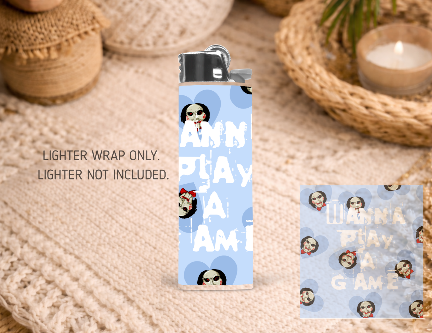 BIC Lighter Wrap #45 - Wanna Play A Game?