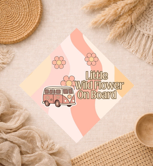 Baby On Board Car Sign- Little WildFlower